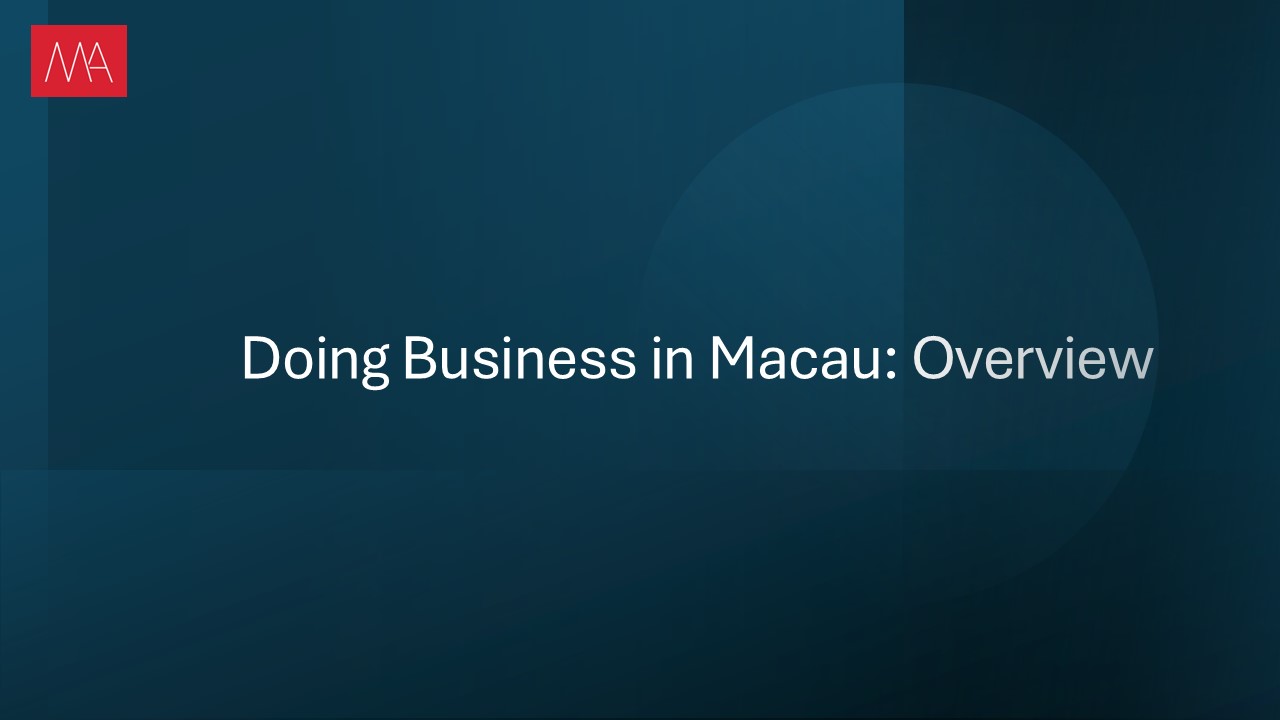 DOING BUSINESS IN MACAU GUIDE